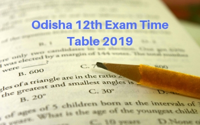 Odisha CHSE Exam Time Table 2019